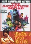 Image of GODFATHER SQUAD + BRUCE'S LAST BATTLE