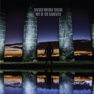 Image of Sacred Mother Tongue "Out Of The Darkness" - CD Album