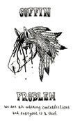 Image of COFFIN PROBLEM / we are all walking contradictions and everyone is a thief (cassette)