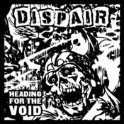 Image of  Dispair ‎– Heading For The Void 12" {White Vinyl) plus patch