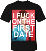 Image of Blanche Devereaux 'I Fuck On The First Date' T-Shirt