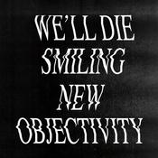 Image of We'll Die Smiling 7" (1 COPY)