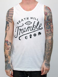 Image of DEATH WILL TREMBLE (White Tank)