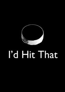 Image of I'd Hit That Puck shirt