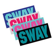 Image of SWAY (BAMN) - STKR - SUMMR 2013 - 2 for $4
