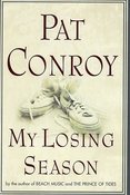 Image of <i>My Losing Season</i><br>Pat Conroy<br>