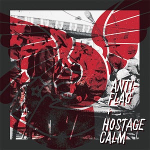 Image of Hostage Calm / Anti-Flag - Split 7"