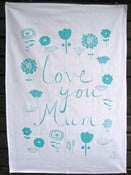 Image of Love You Mum tea towel in aqua green