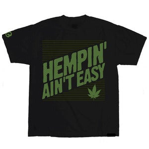Image of "Hempin Ain't Easy" t-shirt