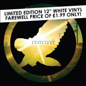 Image of Our Time Down Here 'Last Light' 12" White Vinyl