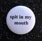 Image of Spit in my mouth