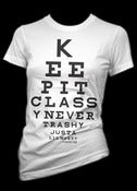 Image of Keep Classy T-Shirt Style #3189