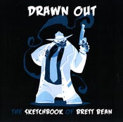 Image of Drawn Out The sketchbook of Brett Bean