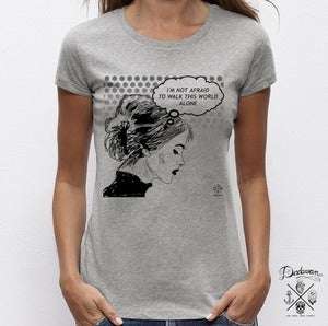 Image of T-shirt I am not afraid to walk this world alone - gris