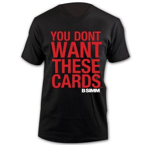 Image of You Dont Want These Cards - Black Vneck