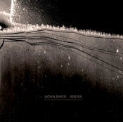 Image of Aidan Baker - Aneira