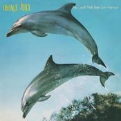 Image of Orange Juice - You Can't Hide Your Love Forever