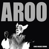 Image of King Midas Sound - Aroo