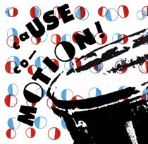 Image of caUSE co-MOTION! "This Just Won't Last" 7"