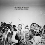 Image of We Are The Physics - Your Friend, The Atom CD
