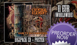 Image of CRIMINAL ELEMENT "Guilty As Charged" DIGIPACK cd