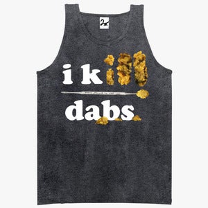 Image of i KiLL Dabs Tank