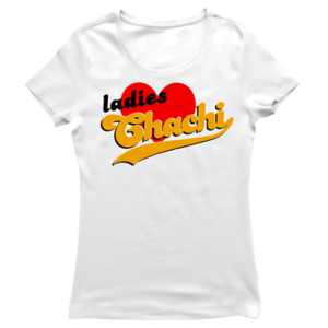 Image of LADIES LOVE CHACHI!!!