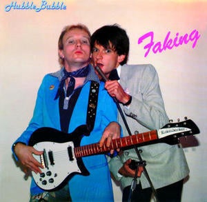 Image of Hubble Bubble - Faking LP