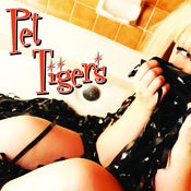 Image of Pet Tigers CD - PRE-ORDER