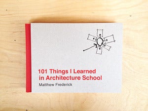 Image of 101 Things I Learned in Architecture School