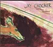 Image of Jay Crocker - Melodies From The Outskirts