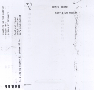 Image of Honey Radar - Mary Plum Musket 