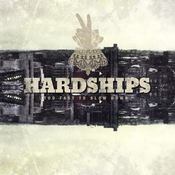 Image of Hardships - Too Fast To Slow Down 7" RED or BLACK Vinyl
