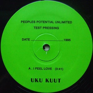 Image of UKU KUUT / I FEEL LOVE & SANTA MONICA PIER / PPU TEST PRESS 12"
