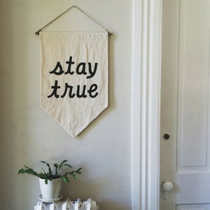 Image of "STAY TRUE" Affirmation Banner