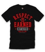 Image of RESPECT IS EARNED 