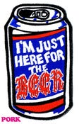 Image of I'M JUST HERE FOR THE BEER PATCH