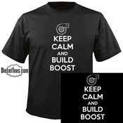 Image of "Keep Calm and Build Boost" T Shirt or Hoody