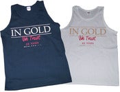 Image of The "In Gold We Trust" White Tank Top by Joe Rocken Exclusive Custom Prints