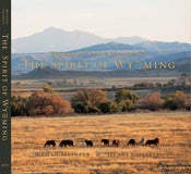Image of The Spirit of Wyoming: Wagonhound Land and Livestock Co. (1st edition Delivery begins in late July)
