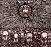 Image of Cultura Tres - Rezando Al Miedo & El Mal del Bien