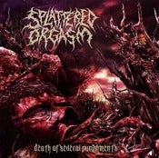 Image of SPLATTERED ORGASM - Death Of Several Punishment mCD
