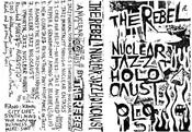 Image of SOLD OUT - THE REBEL - 'Nuclear Jazz Holocaust' (NEEN002)