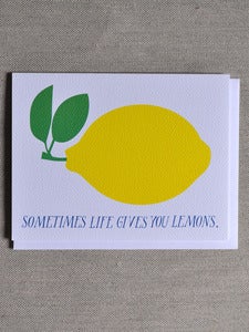 Image of "Sometimes Life Gives You Lemons" Notecard
