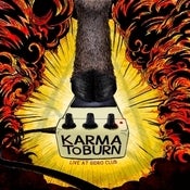 Image of KARMA TO BURN - Live At Sidro Club 