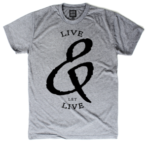 Image of LIVE AND LET LIVE