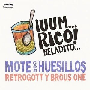 Image of Retrogott Y Brous One - Mote Con Huesillos - LP (ENTBS)