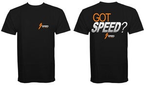 SPEED Style Got Speed? Shirt