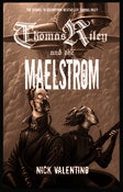 Image of Thomas Riley and The Maelstrom (Signed Copy)