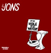 Image of The Jons - In The Hole and Out Of The Water LP PRE ORDER, ships 6/28